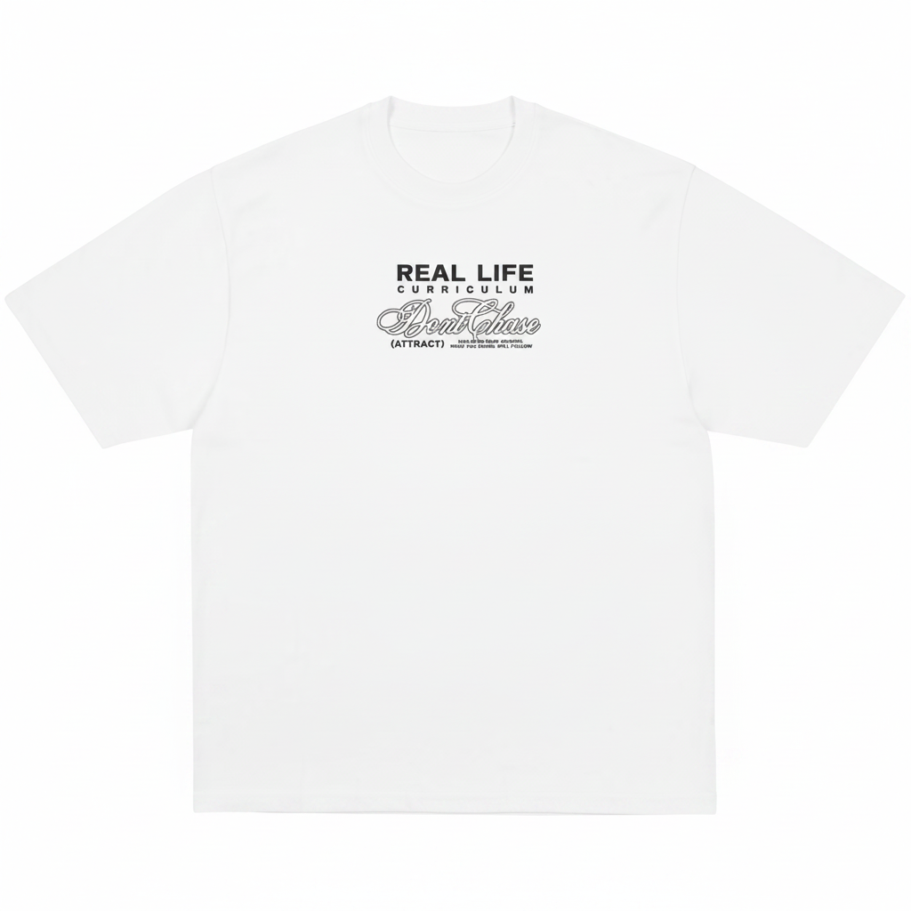 Don't Chase, Attract Tee - White